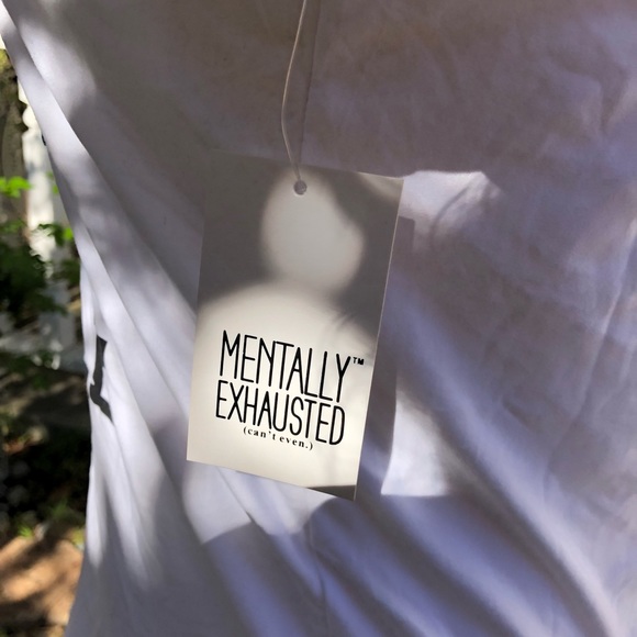 New with tags. Soft T-shirt. Mentally Exhausted - Picture 3 of 6